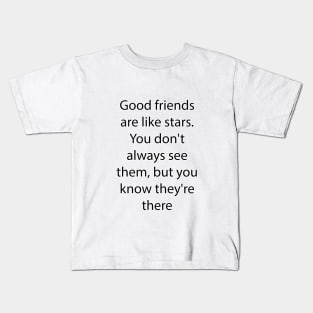 Friendship Quote 11 Kids T-Shirt